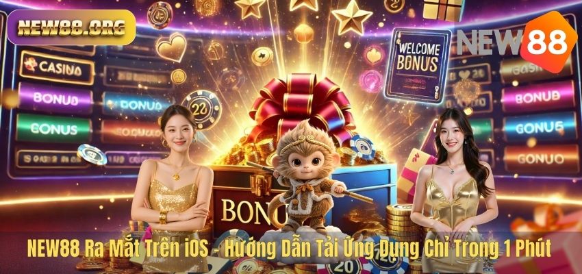 NEW88 Ra Mắt Trên iOS – Hướng Dẫn Tải Ứng Dụng Chỉ Trong 1 Phút NEW88 Ra Mắt Trên iOS – Hướng Dẫn Tải Ứng Dụng Chỉ Trong 1 Phút